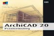 ArchiCAD 20 – Praxiseinstieg · Inhaltsverzeichnis 11 14.2 Geschossverwaltung . . . . . . . . . . . . . . . . . . . . . . . . . . . . . . . . . . . . . . . 407 14.3 Ebenen 