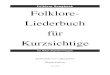Folklore Songbook Folklore- Liederbuch f¼r .Folklore Songbook Folklore- Liederbuch f¼r Kurzsichtige
