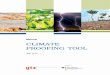 Manual CLIMATE PROOFING TOOL · 1.3 Rationale and objective of the Climate Proofing Tool The probable consequences of global climate change have not yet been addressed or fully implemented
