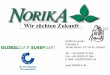 Saatzucht Firlbeck - landwirtschaft.sachsen.de · NORIKA GmbH Parkweg 4 18190 Sanitz/ OT Groß Lüsewitz Tel.: +49 38209 47 600 Fax: +49 38209 47 666 E-Mail: info@NORIKA.de Saatzucht