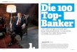 UNTERNEHMEN BANKER-RANKING Die 100 Top- Bankerbilanzmedia.ch/download/BIL_18_Banker-Ranking.pdf · 54 BILANZ 18| 2016 18| 2016 BILANZ 55 UNTERNEHMEN BANKER-RANKING I n diesem Jahr