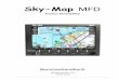Sky-Map MFD Benutzerhandbuch Sky-Map MFDdkgba.de/MFDHandbuch.pdf · Seite 6 Copyright © 2009 Sky-Map MFD Benutzerhandbuch 1.11..1. EinleitungEinleitungEinleitung Sky-Map MFD ist