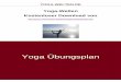 Yoga-Welten Kostenloser Download von · YOGA-WELTEN.DE 3 (c) yoga-welten.de - Mehr kostenlose Leitfäden, Übungen und Inhalte im Downloadbereich unter