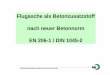 Flugasche als Betonzusatzstoff nach neuer Betonnorm EN 206 ...transportbeton-steinbacher.de/FA.pdf · Flugasche als Betonzusatzstoff nach neuer Betonnorm EN 206-1 / DIN 1045-2 _____