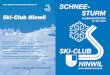 SKI-CLUB HINWIL · 3 Schneesturm Nr. 66 Clubvorstand 2015 2 Schneesturm Nr. 66 Präsident Daniel Burkhard8340 Hinwil P. 044 520 56 54 Rigistrasse 18 hinwil@axa-winterthur.ch 8340