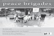 ISSN 1619-2621 pbi Rundbrief 10/11 peace brigades · Trier, Klaus Jensen, Friedenspädagoge Ueli Wildberger ... Heike Kammer begleitet Diego Perebal nach einem Attentat. Guatemala