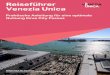 Reiseführer Venezia Unica · Reiseführer Venezia Unica Praktische Anleitung für eine optimale Nutzung Ihres City Passes Vielen Dank für den Kauf unserer Dienstleistungen auf veneziaunica.it