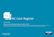 NC Cash Register Quick Guide - nccr.navax.com · NC Cash Register Quick Guide NCCR 11.00 für Microsoft Dynamics NAV 5.0 SP1* ... Es wird ein rowserfenster geöffnet, welches Ihn