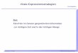 Virale Expressionsstrategien - Helmholtz Zentrum München · Virale Expressionsstrategien. Ziel: Abruf der im Genom gespeicherten Information. ... Hepatitis B Virus 2.1 kB mRNA GCCaugC