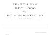 IP-S7-LINK RFC 1006 für PC SIMATIC S7 fileips7lnk_php.so Modul für die PHP-Erweiterung, dieses Modul in das Extensionverzechnis der betreffenden PHP-Installation kopieren Verzeichnis