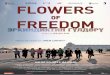 OF FREEDOMflowers-of-freedom.com/media/Text/flowers_presseheft_online_BHF.pdf · riger Umstände, zahlreicher Drohun-gen und Einschüchterungsversuche erstreitet sie mit Unterstützung