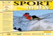 Ausgabe BSB Nord – 02 | 2012 SPORT in BW · athletik. Mein Ziel waren im Weit-sprung die Olympischen Spiele in München, aber mit 7,38 Metern reichte es letztlich nicht. Auch fa-miliär