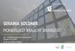 KMU-HSG PowerPoint Master - cfb.unisg.ch · In ihrem Referat wird Seraina Soldner erläutern, welchen Beitrag SINGA Switzerland zur Diversität in der Schweizer Unternehmenslandschaft