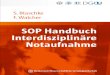 SOP Handbuch Interdisziplinäre Notaufnahme - ciando.com · v Geleitwort der Deutschen Gesellschaft für Innere Medizin e.V. In Deutschland hat sich in der letzten Dekade durch die