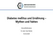 Diabetes mellitus und Ern¤hrung Mythen und Fakten - tgds.org mellitus und Ern¤hrung â€“ Mythen und
