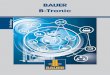 BAUER B-Tronic .Kernfunktionen | Core functions Operate! Unser B-Tronic System unterst¼tzt Sie w¤h-rend