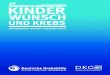 49 Die blauen Ratgeber 1 KINDER WUNSCH - Heidelbergkinderwunschzentrum-ludwigshafen.de/.../01/Kinderwunsch-und-Krebs.pdf · Zyklus die Eizelle nicht befruchtet wird, dann werden die