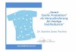 Dr. Daniela Zavec Pavlinic - smarttex-netzwerk.desmarttex-netzwerk.de/images/PDF/5-2016-Workshop/Titera.pdf · Ist „Smart-Textile-Produktion“ verbunden mit dem Zeit? Alles ist