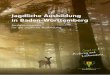 Jagdliche Ausbildung in Baden-Württemberg · 4 Vorwort I. Grundlagen und Ziele Der Ausbildungsplan sichert die Praxistauglichkeit und Qualität der Ausbildung der zukünftigen Jägerinnen