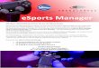 eSports Manager - sportbusinesscampus.de fileDer SPORTBUSINESS CAMPUS bietet am Arena Campus neben den Studienangeboten auch ... • Modul 1: eSports Ökosystem Interessenvertreter