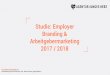 Studie: Employer Branding & Arbeitgebermarketing 2017 / 2018personalmarketing-nerds.de/wp-content/uploads/Studie-Employer-Branding... · Facebook ist ein sinnvoller Kanal, um nach