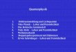 Quantenphysik - thphys.uni-heidelberg.dehuefner/EntPhy/V10-Quantenphysik.pdf · Erwin Schrödinger – Leben und Persönlichkeit . Ein schwarzer Körper und seine Strahlung . Spektrale