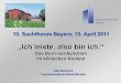 10. Suchtforum Bayern, 13. April 2011 - ptk-bayern.de · Psychosomatische Klinik Windach Berberich – Burnout 2011 2 Bericht einer Betroffenen (1) -die engagierte Lehrerin - …