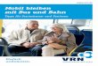 Mobil bleiben mit Bus und Bahn - palatinabus.de ·  Einfach ankommen. Mobil bleiben mit Bus und Bahn Tipps für Seniorinnen und Senioren