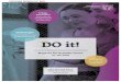 DO it! - wirtschaftsfoerderung-dortmund.de · Erfolgs-geschichten Aufstrebende Gründer*innen im Interview DO it! Magazin für Gründer*innen 01–06 / 2018 start˜grow Der Weg aufs