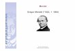 Mendel Gregor Mendel (*1822, 1884) - Goethe-Universitätuser.uni-frankfurt.de/~dingerma/Podcast/Genetik_2009_1_3.pdf · Prof. Dr. Theo Dingermann Dingermann@em.uni-frankfurt.de 2