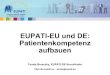 EUPATI-EU und DE: Patientenkompetenz aufbauende.eupati.eu/wp-content/uploads/sites/4/2018/04/2018-04-28-EUPATI-DE... · 2Muscular atrophy 6Muscular Dystrophy 1Neurofybromatosis 2Paediatric