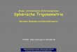 Modul: Astronomische Referenzsysteme Sphärische Trigonometrie · Taschenbuch der Mathematik, Verlag Harri Deutsch, Thun und Frankfurt (Main), 1987. • … 7 Trigonometrie (allg.)
