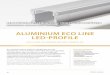 ALUMINIUM ECO LINE LED-PROFILE - nedelkodatasheets.nl fileLED-Profil aus eloxiertem Aluminium für eine ausgezeichnete Wärmeableitung und damit für eine wesentlich längere Lebensdauer