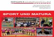 SPORT UND MATURA - olympiazentrum-vorarlberg.at · SPORT UND MATURA Sportgymnasium Dornbirn Messestrasse 4, 6850 Dornbirn Tel. 05572 / 398019, Fax: DW 10 spg.dornbirn@cnv.at