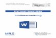 Hochschulrechenzentrum Justus-Liebig-Universität Gießeng021/MS-Word/Word-F/wd2016_bidbearbeitung.pdf · Compressed Macintosh PICT (*.pcz) Tag-Grafik-Dateiformat (*.tif; *.tiff)