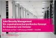 Joint Security Management Ein ... - fg-secmgt.gi.de · Dr. Eberhard von Faber GI Fachgruppe SECMGT 13.04.2018 . Die Kette ist nur so stark, ... Komponen-ten Dritter IT-Dienst- leister