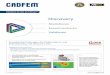 ANSYS DISCOVERY AIM REFERENZEN FLYER V2 · © CADFEM GmbH, 2019 Discery vo Modellieren Experimentieren Validieren Applikationen bei Automotive: • Alle Arten von Heizern rund ums