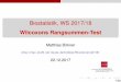 Biostatistik, WS 2017/18 - staff.uni-mainz.de · Der Wilcoxon-Test heißt auch Mann-Whitney-Test. In der Literatur sind verschiedene Zentrierungen der Rangsumme gebrauchlich, ggfs