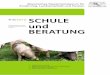 SCHULE und BERATUNG - StMELF · 66 Die Entwicklung des ernährungswirtschaftlichen Außenhandels Bayerns 2015 – Teil 1 69 Pro Gesund für ein Plus in der Tiergesundheit 71 „Zu