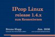 IPcop Linux - uni-koeln.de · Software bis release 1.3 auf RedHat Linux basierend, Installation ncursesbasiert Grundlegende Überarbeitung ab release 1.4.x LSB conform, Linux from