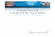 Saarland Logistik Guide · 5 ffasffasf ffasffasf Grußwort Unbürokratisches Handeln, hohe Efﬁzienz und schnelle Entscheidungen – das machen die kurzen Wege im Saarland möglich