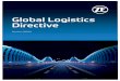 Global Logistics Directive - zf.com · 2. Sicherung der inter- nationalen Lieferkette Als global agierendes Unternehmen beteiligt sich ZF aktiv an Program-men zur Sicherung der internati-