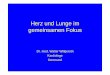 5 herz und lunge im gemeinsamen Fokus - kurz · Diagnose der linksventrikulären Hypertrophie MRT Normales Herz Herz mit LVH LV LV. Fazit Bei Patienten mit Luftnot sollte daran gedacht