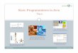 Kurs: Programmieren in Java - Informatik · Objektorientierte Programmierung mit Java Generalisierung, Spezialisierung Module, Klassen, Objekte Klassenhierarchien, Vererbung, abstrakte
