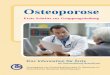 Inhalt Osteoporose Erste Schritte zur Gruppengruendung ...patienten-bibliothek.de/_pb2015/pb/ratgeber/Osteoporose_Erste_Schritte_zur... · Hierbei möchte der BfO Patienten unterstützen