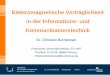 Elektromagnetische Verträglichkeit in der Informations ... · Dr. Chr. Bornkessel WS2018/19 Fachgebiet HF-und Mikrowellentechnik Elektromagnetische Verträglichkeit in der Informations-