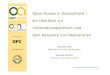 Open Access in Deutschl dhland – ein Überblick zur ... fileInformationsplattform open-access netaccess.net • Zentrale Bündelung von Informationen zu Open Access • Fach-, themen-
