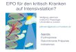 EPO für den kritisch Kranken auf Intensivstation? - iakh.de Haemotherapie- Vortraege... · “EPO is safe and beneficial with respect to neurological recovery in patients non-qualifying