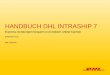 Handbuch Intraship 7 - DHL Privatkunden · PDF fileHandbuch DHL Intraship 7 | September 2015 2 Login Melden Sie sich mit Ihrem Login und Passwort unter an Sie können DHL Intraship