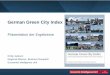 German Green City Index - siemens.com · Im europäischen Kontext • Deutsche Städte sind kleiner: Einwohnerzahl im Schnitt . unter 1 Million . vs. 2,5 Millionen in Europa • Beim
